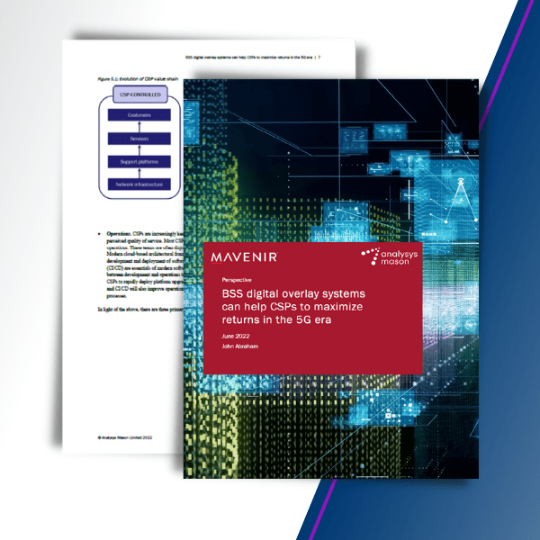 BSS Digital Overlay Systems Can Help CSPs Maximize Returns in the 5G Era