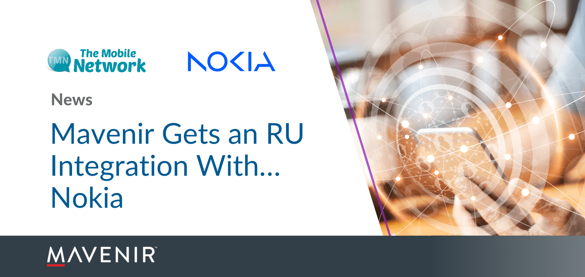 Mavenir Gets an RU Integration With… Nokia