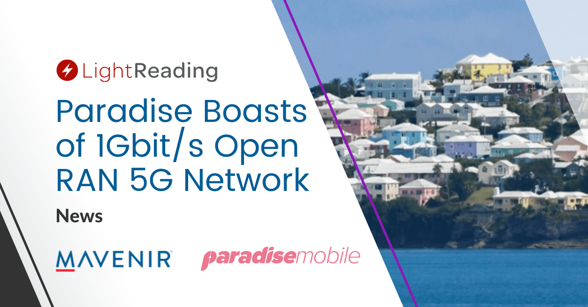 Paradise Boasts of 1Gbit/s Open RAN 5G Network