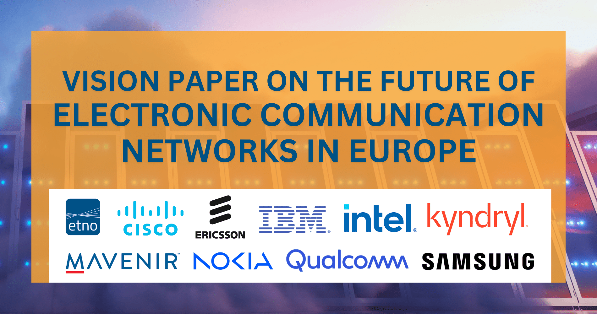Vision paper on the future of Electronic Communication Networks