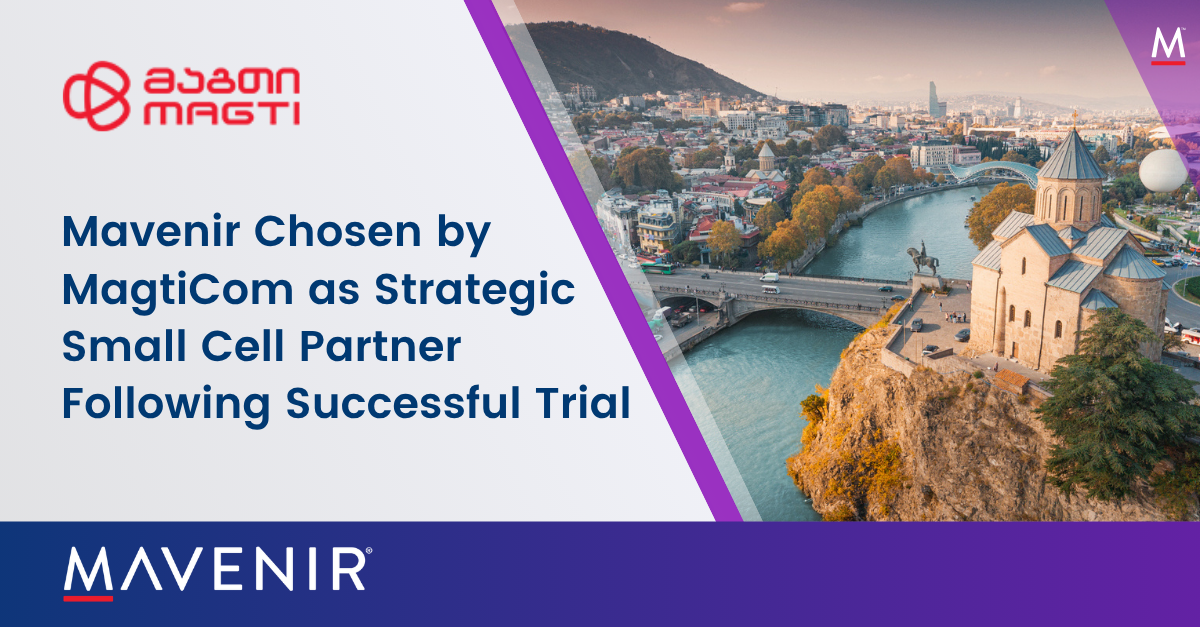 Mavenir Chosen by MagtiCom as Strategic Small Cell Partner Following Successful Trial