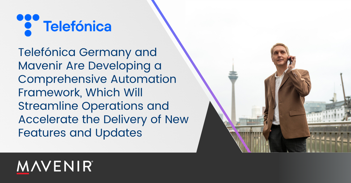 Telefónica Germany Migrates 4G/5G Voice Services of First 100K Customers to Mavenir Cloud-Native IMS Technology