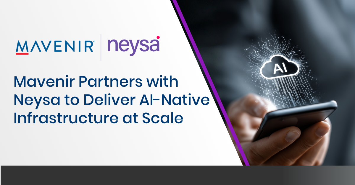 Featured Image Mavenir and Neysa Partner to Bring AI-Native Infrastructure to Operators, Enterprises, and Neoclouds